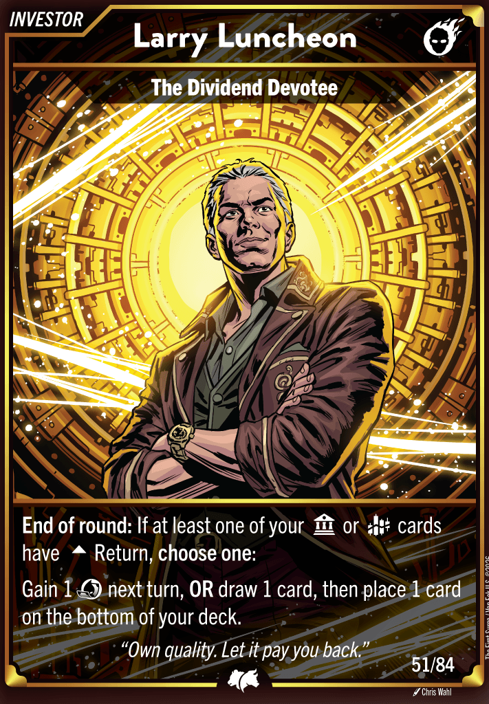 Larry Luncheon, Investor card