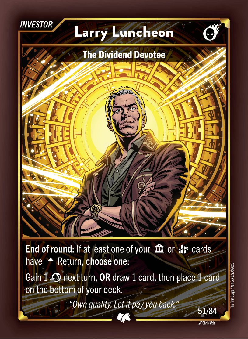 Larry Luncheon, Investor card